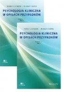 Psychologia kliniczna w opisach przypadków Tom 1-2