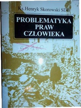 Problematyka praw człowieka - Skorowski