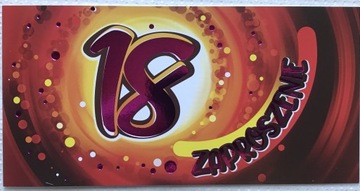 Zaproszenie na 18 urodziny osiemnastka ok16,7x8,4
