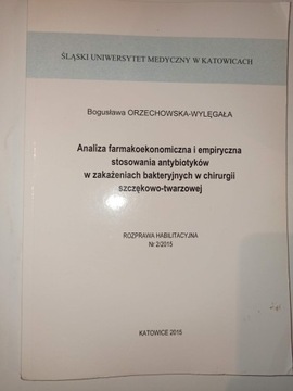 Analiza farmakoekonomiczna i empiryczna stosowania antybiotyków w zakażenia