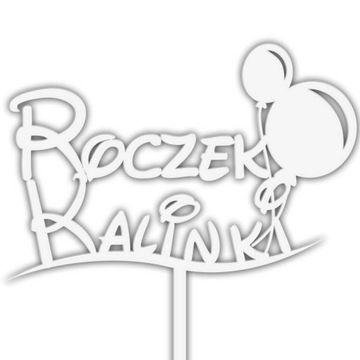 NAPIS NA TORT Z IMIENIEM ROCZEK TOPPER BALON BIAŁY