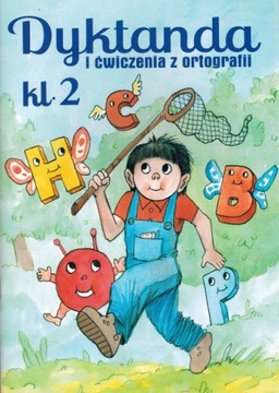 Dyktanda i ćwiczenia z ortografii klasa 2 Szkoła Podstawowa Robert Zaręba