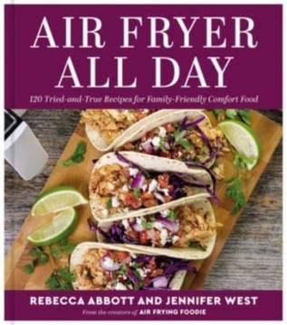 Air Fryer All Day REBECCA L. ABBOTT