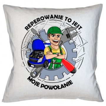 PODUSZKA REPEROWANIE TO JEST MOJE POWOŁANIE