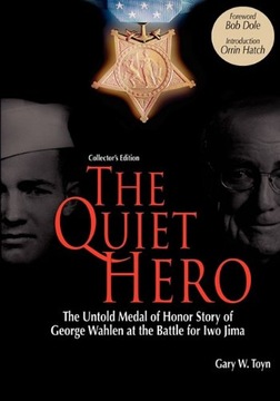The Quiet Hero-The Untold Medal of Honor Story of