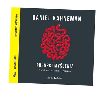 PUŁAPKI MYŚLENIA AUDIOBOOK DANIEL KAHNEMAN, PIOTR SZYMCZAK, MACIEJ WIĘCKOWS