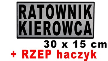 Ratownik Kierowca - naszywka emblemat odblaskowy 30x15 cm RZEP