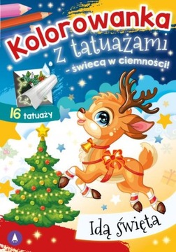 KOLOROWANKA Z TATUAŻAMI IDĄ ŚWIĘTA +16 TATUAŻY ŚWIECĄCYCH W CIEMNOŚCI