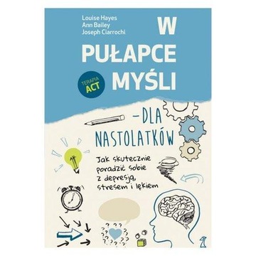 В МЫСЛЕННОЙ ЛОВУШКЕ – ДЛЯ ПОДРОСТКОВ
