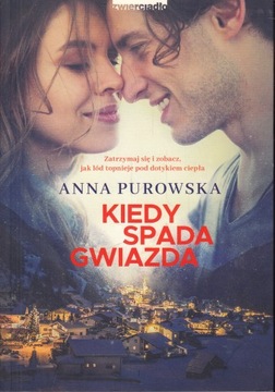 Kiedy spada gwiazda Anna Purowska