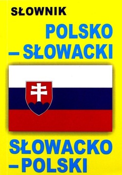 SŁOWNIK POLSKO-SŁOWACKI SŁOWACKO-POLSKI [KSIĄŻKA]