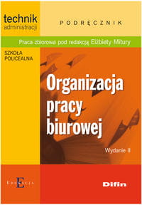 TECHNIK ADMINISTRACJI ORGANIZACJA PRACY MITURA