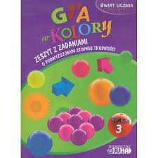 Gra w kolory kl.3 Zeszyt z zadaniami o.. wyd.Juka