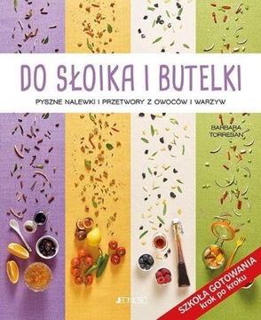 DO SŁOIKA I BUTELKI, BARBARA TORRESAN