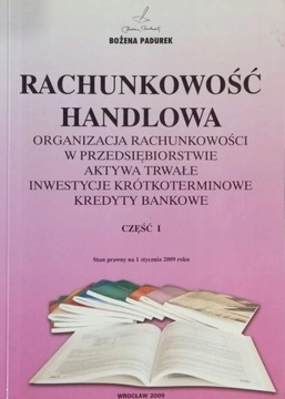 Rachunkowość handlowa Część I Bożena Padurek