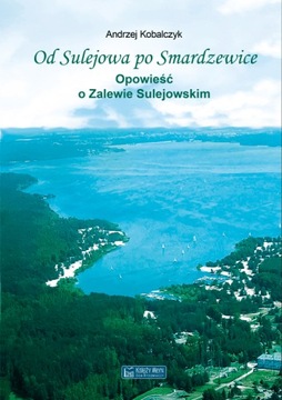 Od Sulejowa po Smardzewice - Andrzej Kobalczyk