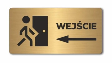 WEJŚCIE strzałka w lewo | Tabliczka informacyjna, nierdzewna ZŁOTA| Druk UV