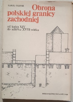 Obrona polskiej granicy zachodniej K. Olejnik