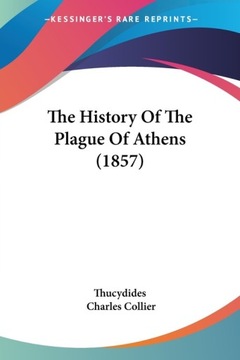 THE HISTORY OF THE PLAGUE OF ATHENS (1857)