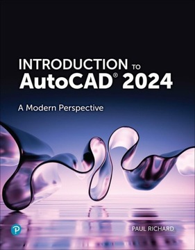 INTRODUCTION TO AUTOCAD 2024 - Paul F Richard (KSIĄŻKA)