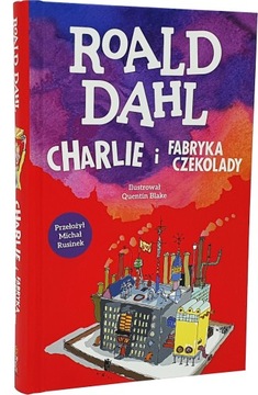 Lektura szkolna Charlie i fabryka czekolady Roald Dahl