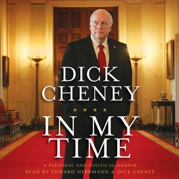 In My Time - Cheney, Dick AUDIOBOOK