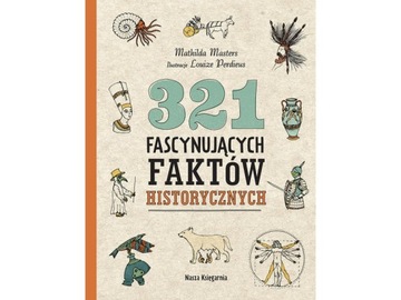 Książka 321 fascynujących faktów historycznych
