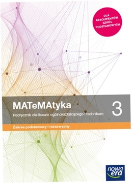 Matematyka 3 Podręcznik ZPiR Nowa Era 2021