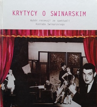 Katarzyna Gliwa, Krytycy o Swinarskim