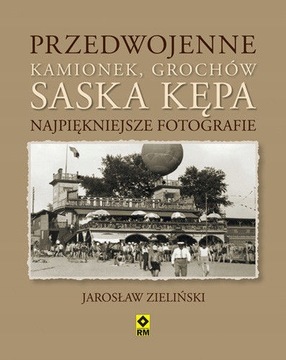PRZEDWOJENNE KAMIONEK GROCHÓW SASKA KĘPA