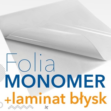 Folia monomer samoprzylepna DRUK + LAMINAT BŁSYK