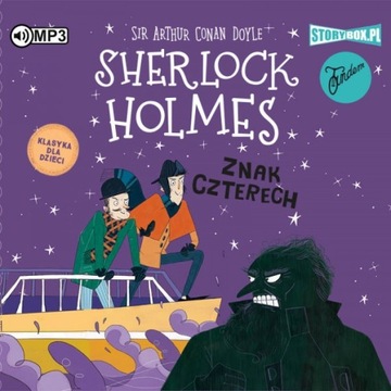 Sherlock Holmes Tom 2 Znak czterech Klasyka dla dz