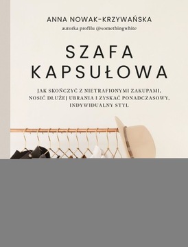 Szafa kapsułowa Anna Nowak-Krzywańska Pascal