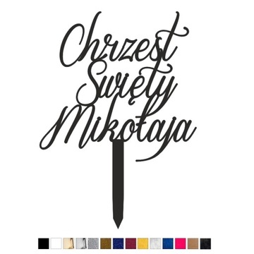 Topper napis na Chrzest Święty z imieniem IMIĘ