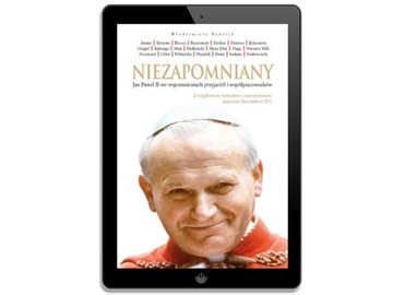 Niezapomniany. Jan Paweł II we... - ebook