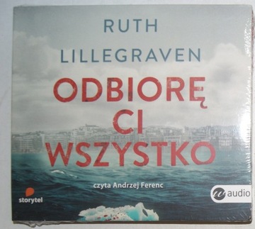 Audiobook Ruth Lillegraven Odbiorę ci wszystko - w folii