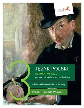 Sztuka wyrazu 3 Polski Część 1 Podręcznik ZPiR GWO