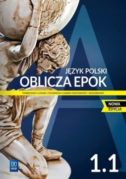 PODRĘCZNIK JĘZYK POLSKI OBLICZA EPOK 1.1 2022 WSIP