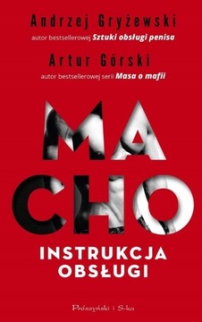 Macho Instrukcja obsługi A. Gryżewski, A. Górski