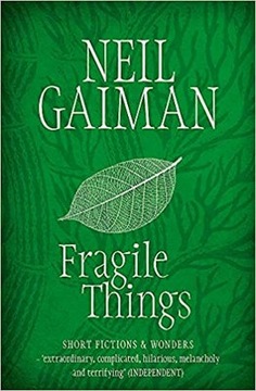 Fragile Things Neil Gaiman