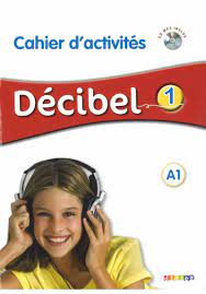 Decibel 1 PW zeszyt ćw. C. Martin, D. Pastor, I. Saracibar, M. Butzbach