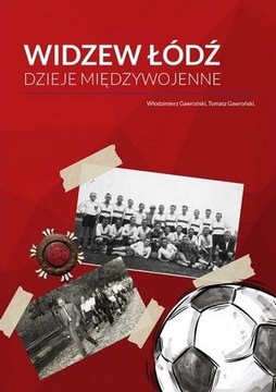 Widzew Łódź Dzieje międzywojenne Gawroński