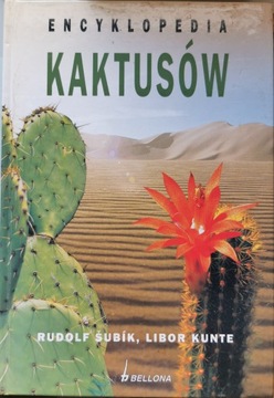 Encyklopedia kaktusow Kunte Libor, Subik Rudolf