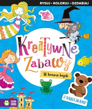 Kreatywne zabawy W krainie bajek z naklejkami