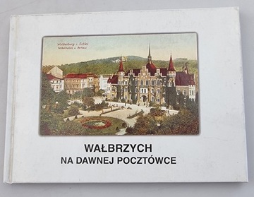 Wałbrzych na dawnej pocztówce Maria Solecka
