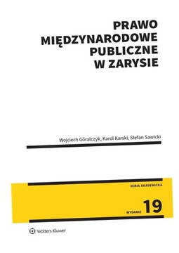 PRAWO MIĘDZYNARODOWE PUBLICZNE W ZARYSIE W.19 WOJCIECH..