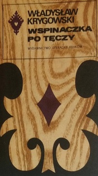Wspinaczka po tęczy Władysław Krygowski SPK