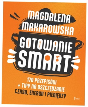Gotowanie SMART Magdalena Makarowska