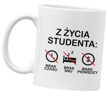 Kubek STUDENTA ucznia śmieszny student prezent