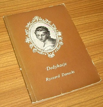 DEDYKACJE WIERSZE DO SZTAMBUCHA Ryszard Danecki